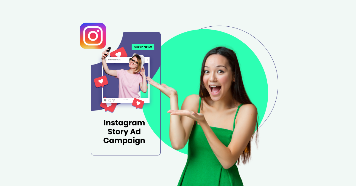 How To Run An Instagram Campaign And Create Thumb-Stopping Stories Ads